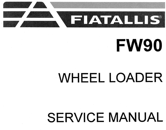 FIATALLIS FW90 Wheel Loader Service Repair Manual