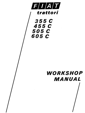 Fiat Trattori 355C, 455C, 505C, 605C Crawler Tractor Service Repair Manual