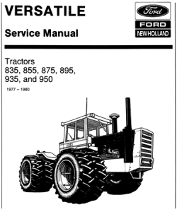 Ford New Holland Versatile 835, 855, 875, 895, 935, 950 Large Tractors