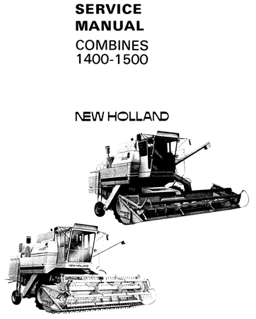 New Holland 1400, 1500 Combines Service Repair Manual