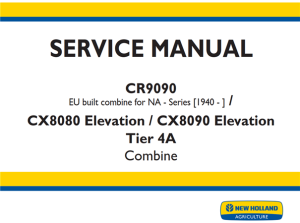 New Holland CR9090 Elevation European / CX8080 Elevation / CX8090 Elevation Tier 4A Combine