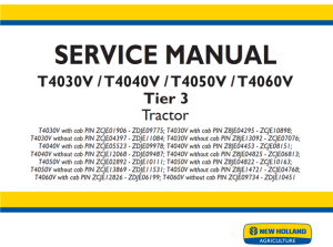 New Holland T4030V / T4040V / T4050V / T4060V Tier 3 Tractor Service Repair Manual