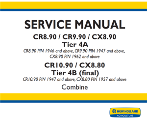 New Holland CR8.90 / CR9.90 / CX8.90 Tier 4A, CR10.90 / CX8.80 Tier 4B (final) Combine