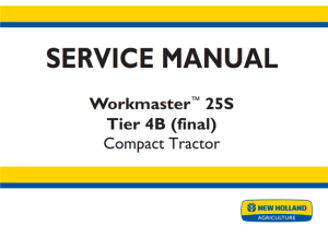 New Holland Workmaster 25S Tier 4B (final) Compact Tractor Service Repair Manual