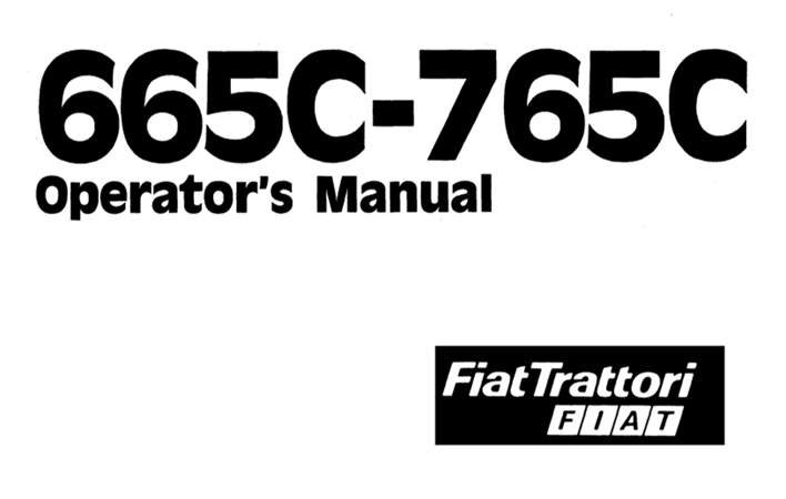 FiatTrattori Fiat 665C, 765C Tractor Operator's Manual