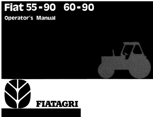 FiatAgri Fiat 55-90, 60-90 Tractors Operator's Manual