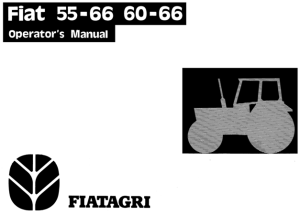 FiatAgri Fiat 55-66, 60-66 Tractors Operator's Manual