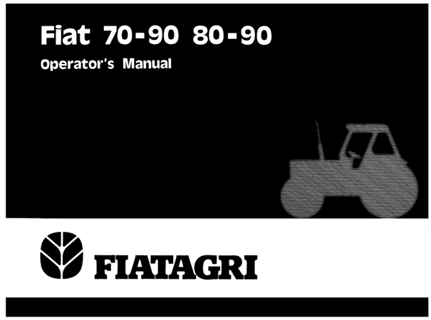 FiatAgri Fiat 70-90, 80-90 Tractors Operator's Manual