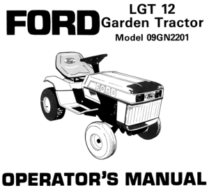 Ford LGT 12 Garden Tractor Operator's Manual (Model 09GN2201)