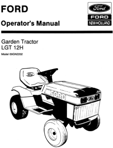 Ford LGT 12H Garden Tractor Operator's Manual (Model 09GN2202)