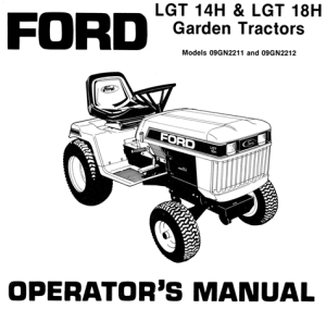 Ford LGT 14H & LGT 18H Garden Tractors Operator's Manual (Models 09GN2211 and 09GN2212)