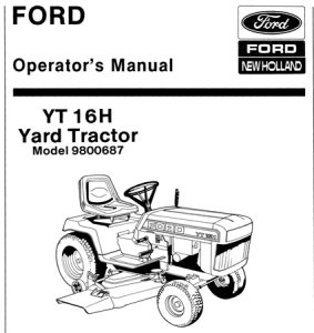 Ford YT 16H Yard Tractor Operator's Manual (Model 9800687)