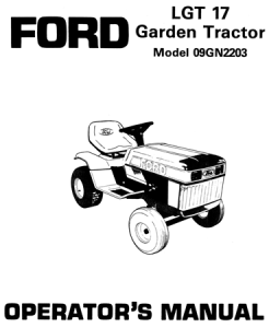 Ford LGT 17 Garden Tractor Operator's Manual (Model 09GN2203)