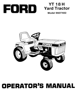 Ford YT 18H Yard Tractor Operator's Manual (Model 9607482)