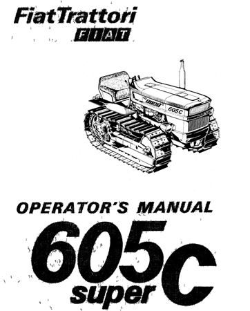 FiatTrattori Fiat 605C Super Tractor Operator's Manual