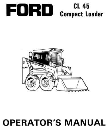 Ford CL45 Compact Loader Operator's Manual