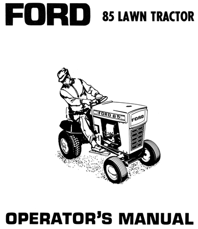 Ford 85 Lawn Tractor Operator's Manual