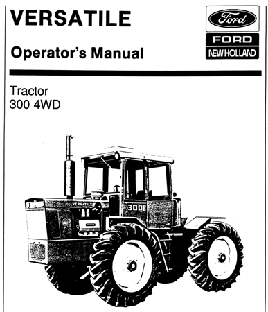 Versatile 300 4WD Tractor Operator's Manual