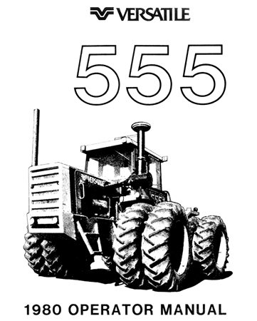 Versatile 555 Tractor Operator's Manual (Model Year: 1980)