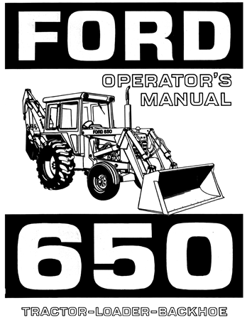 Ford 650 Tractor-Loader-Backhoe Operator's Manual