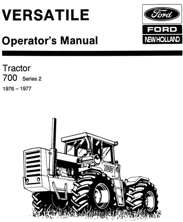 Versatile 700 Series 2 Tractor Operator's Manual (Model Year: 1976-1977)