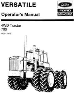 Versatile 700 4-Wheel Drive Tractor Operator's Manual (Model Year: 1972-1975)