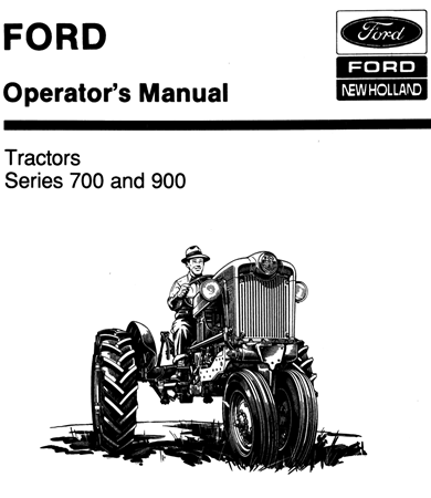 Ford 700, 900 Tractors Operator's Manual