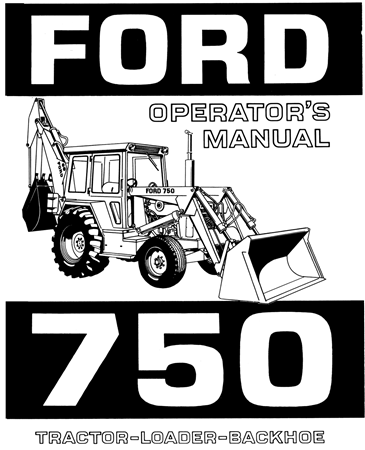 Ford 750 Tractor-Loader-Backhoe Operator's Manual