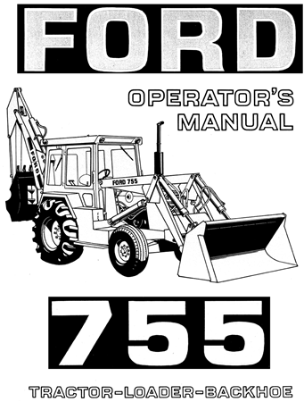 Ford 755 Tractor-Loader-Backhoe Operator's Manual