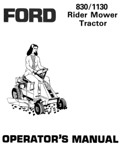 Ford 830, 1130 Rider Mower Tractor Operator's Manual