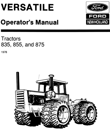 Versatile 835, 855, 875 Four-Wheel Drive Tractors Operator's Manual (Model Year: 1978)