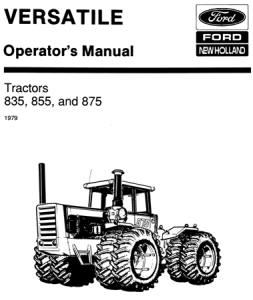 Versatile 835, 855, 875 Four-Wheel Drive Tractors Operator's Manual (Model Year: 1979)