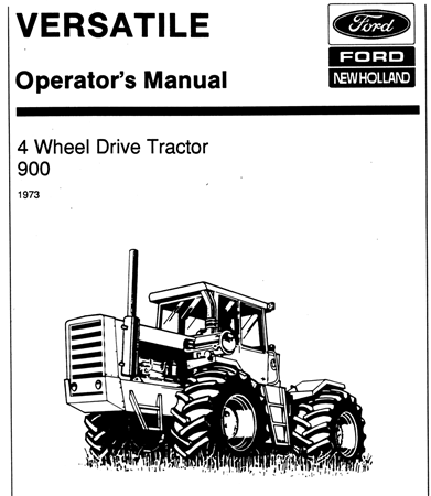 Versatile 900 Four-Wheel Drive Tractor Operator's Manual (Model Year: 1973)