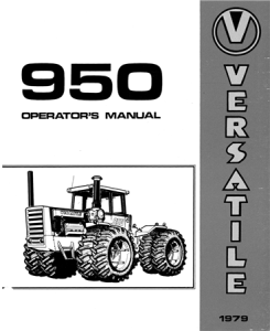 Versatile 950 Four-Wheel Drive Tractor Operator's Manual (Model Year: 1979)