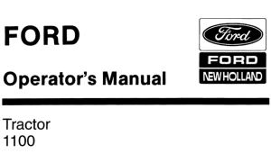 Ford 1100 Tractor Operator's Manual