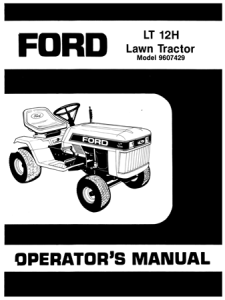 Ford LT 12H Lawn Tractor Operator's Manual (Model 9607429)