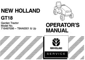 New Holland GT18 Garden Tractor Operator's Manual (Model No. 716497006 - T8AA0001 & up)