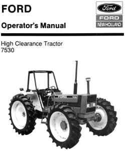 Ford 7530 High Clearance Tractor Operator's Manual