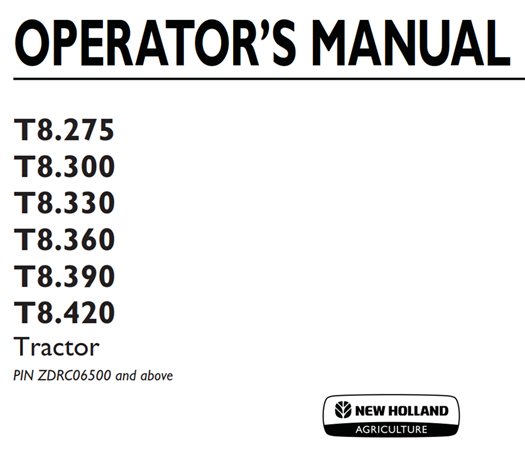 New Holland T8.275, T8.300, T8.330, T8.360, T8.390, T8.420 Tractor Operator's Manual