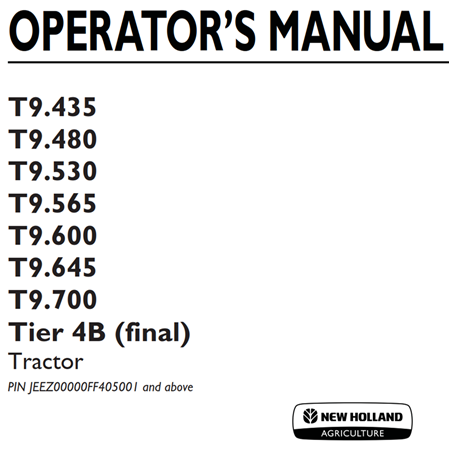 New Holland T9.435, T9.480, T9.530, T9.565, T9.600, T9.645, T9.700 Tier 4B (final) Tractor