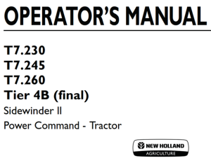 New Holland T7.230, T7.245, T7.260 Tier 4B (final) Sidewinder II Power Command - Tractor