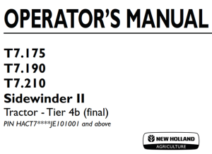 New Holland T7.175, T7.190, T7.210 Sidewinder II Tractor - Tier 4b (final)