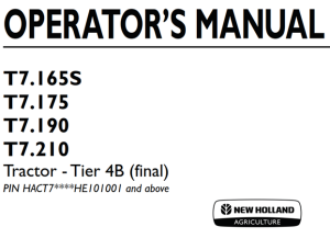 New Holland T7.165S, T7.175, T7.190, T7.210 Tier 4B (final) Tractor