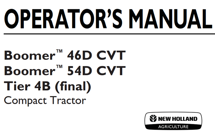 New Holland Boomer 46D CVT, Boomer 54D CVT Tier 4B (final) Compact Tractor Operator's Manual