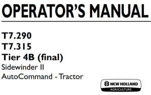 New Holland T7.290, T7.315 Tier 4B (final) Sidewinder II Auto Command - Tractor