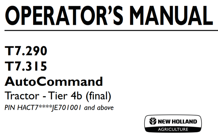 New Holland T7.290, T7.315 Auto Command Tractor - Tier 4b (final) Operator's Manual