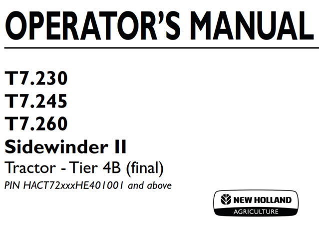 New Holland T7.230, T7.245, T7.260 Sidewinder II Tractor - Tier 4B (final) Operator's Manual