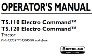 New Holland T5.110 Electro Command, T5.120 Electro Command Tractor Operator's Manual