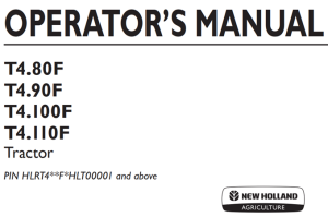 New Holland T4.80F, T4.90F, T4.100F, T4.110F Tractor Operator's Manual