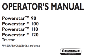 New Holland Powerstar 90, Powerstar 100, Powerstar 110, Powerstar 120 Tractor Operator's Manual